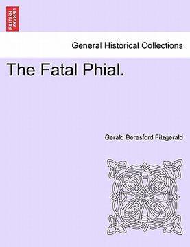 portada the fatal phial. (in English)
