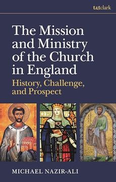 portada Mission and Ministry of the Church in England, The: History, Challenge, and Prospect (en Inglés)