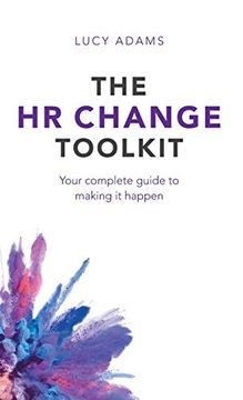portada Hr Change Toolkit: Your Complete Guide to Making it Happen (en Inglés)