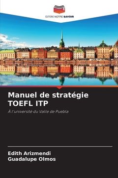 portada Manuel de stratégie TOEFL ITP (en Francés)