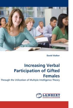 portada Increasing Verbal Participation of Gifted Females: Through the Utilization of Multiple Intelligence Theory