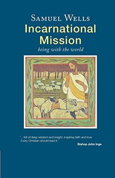 portada Incarnational Mission: Being With the World (in English)