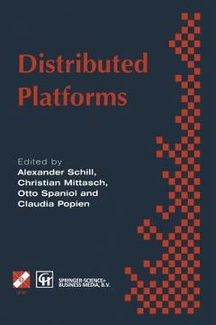 portada Distributed Platforms: Proceedings of the Ifip/IEEE International Conference on Distributed Platforms: Client/Server and Beyond: Dce, Corba,
