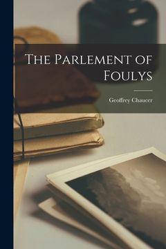portada The Parlement of Foulys (en Inglés)