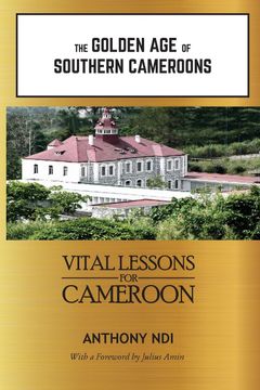 portada The Golden age of Southern Cameroons (in English)