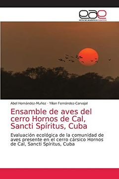 portada Ensamble de Aves del Cerro Hornos de Cal, Sancti Spíritus, Cuba (in Spanish)