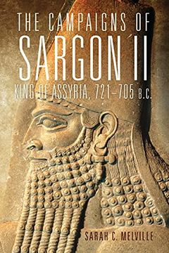 portada Campaigns of Sargon ii, King of Assyria, 721-705 B. Ca (55) (Campaigns and Commanders Series) (en Inglés)