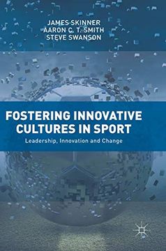 portada Fostering Innovative Cultures in Sport: Leadership, Innovation and Change (en Inglés)