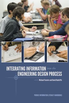 portada integrating information into the engineering design process (en Inglés)