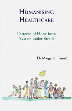 portada Humanising Healthcare: Patterns of Hope for a System Under Strain