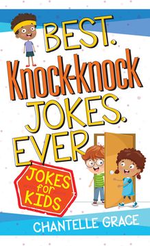portada Best Knock-Knock Jokes Ever: Jokes for Kids (en Inglés)