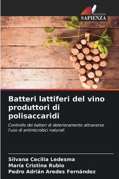 portada Batteri lattiferi del vino produttori di polisaccaridi (in Italian)