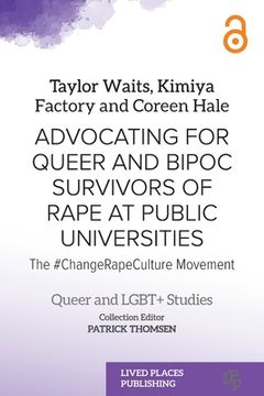 portada Advocating for Queer and BIPOC Survivors of Rape at Public Universities: The #ChangeRapeCulture Movement (en Inglés)