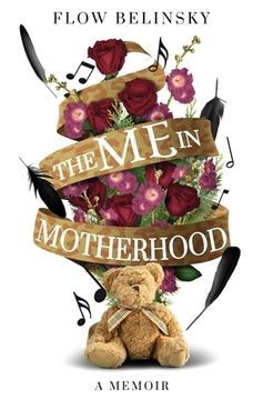 portada The Me in Motherhood (en Inglés)