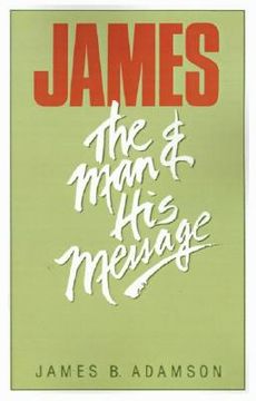 portada james: the man and his message (in English)