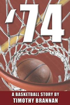 portada '74: a basketball story (en Inglés)