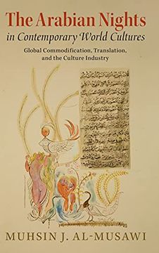 portada The Arabian Nights in Contemporary World Cultures: Global Commodification, Translation, and the Culture Industry (en Inglés)