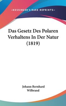 portada Das Gesetz Des Polaren Verhaltens In Der Natur (1819) (en Alemán)