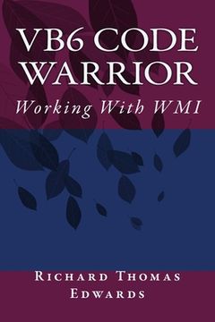 portada VB6 Code Warrior: Working With WMI (en Inglés)
