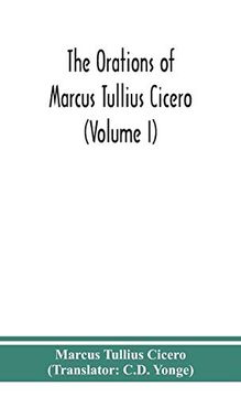portada The Orations of Marcus Tullius Cicero (Volume i) 