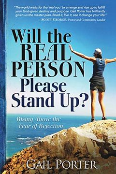 portada Will the Real Person Please Stand up? Rising Above the Fear of Rejection (en Inglés)