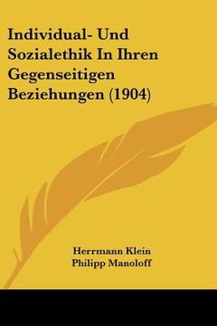 portada individual- und sozialethik in ihren gegenseitigen beziehungen (1904) (in English)