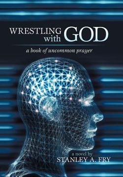 portada wrestling with god: a book of uncommon prayer (en Inglés)
