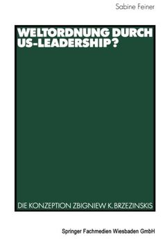 portada Weltordnung durch US-Leadership?: Die Konzeption Zbigniew K. Brzezinskis (German Edition)