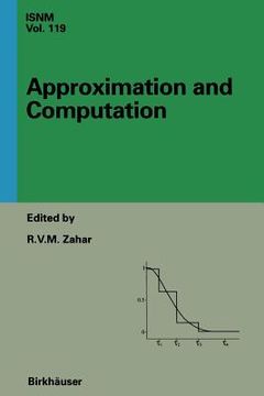 portada Approximation and Computation: A Festschrift in Honor of Walter Gautschi: Proceedings of the Purdue Conference, December 2-5, 1993 (in English)