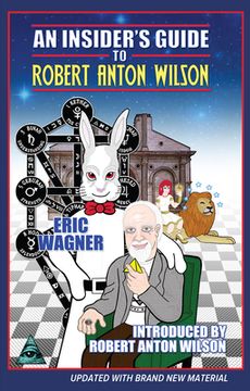 portada An Insider's Guide to Robert Anton Wilson (en Inglés)