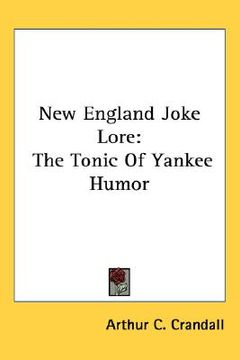 portada new england joke lore: the tonic of yankee humor (in English)