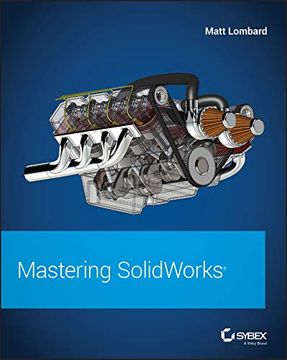 portada Mastering Solidworks (en Inglés)