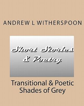 portada transitional & poetic shades of grey (en Inglés)