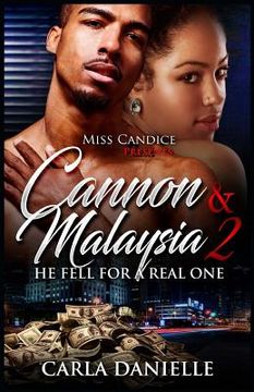 portada Cannon & Malaysia 2: He Fell For A Real One (en Inglés)