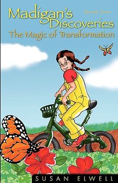 portada madigan's discoveries: book one - the magic of transformation (en Inglés)