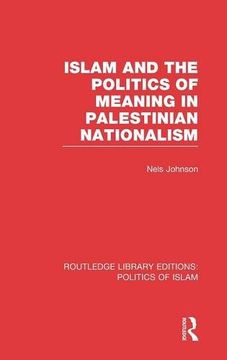 portada islam and the politics of meaning in palestinian nationalism (rle politics of islam) (en Inglés)