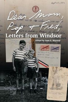 portada Dear Mom, Pop and Fred: Letters from Windsor