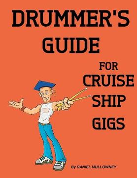 portada drummer's guide for cruise ship gigs (en Inglés)