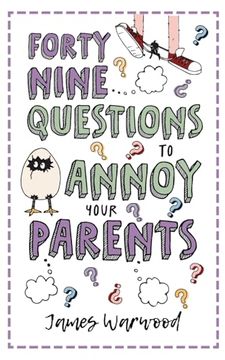 portada 49 Questions to Annoy Your Parents (en Inglés)