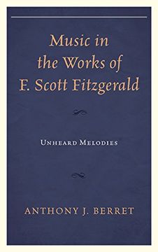 portada Music in the Works of F. Scott Fitzgerald: Unheard Melodies