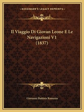 portada Il Viaggio Di Giovan Leone E Le Navigazioni V1 (1837)