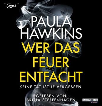 portada Wer das Feuer Entfacht - Keine tat ist je Vergessen: Von der Autorin des Nr. -1-Bestsellers »Girl on the Train« (in German)