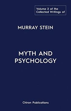 portada The Collected Writings of Murray Stein: Volume 2: Myth and Psychology (in English)