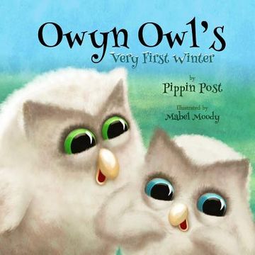 portada Owyn Owl's: Very First Winter (en Inglés)