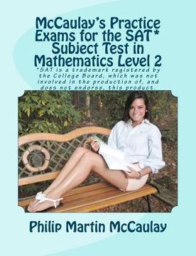portada mccaulay's practice exams for the sat* subject test in mathematics level 2 (en Inglés)