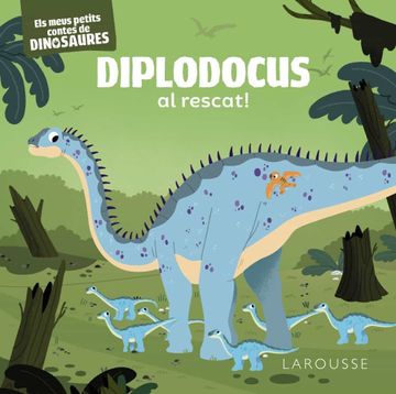 portada Diplodocus al Rescat!  Els Meus Petits Contes de Dinosaures