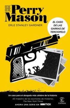 portada El Caso de las Garras de Terciopelo (Serie Perry Mason 1) (in Spanish)