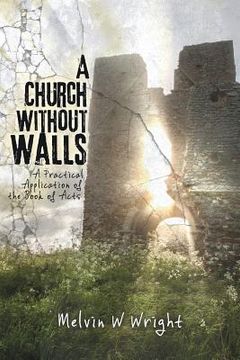 portada A Church without Walls (en Inglés)
