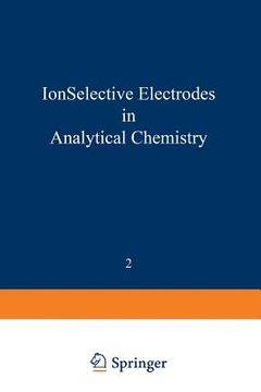 portada Ion-Selective Electrodes in Analytical Chemistry (en Inglés)