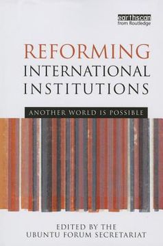 portada reforming international institutions: another world is possible (en Inglés)